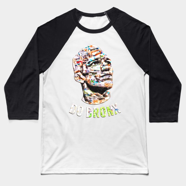 Do Bronx Baseball T-Shirt by SavageRootsMMA